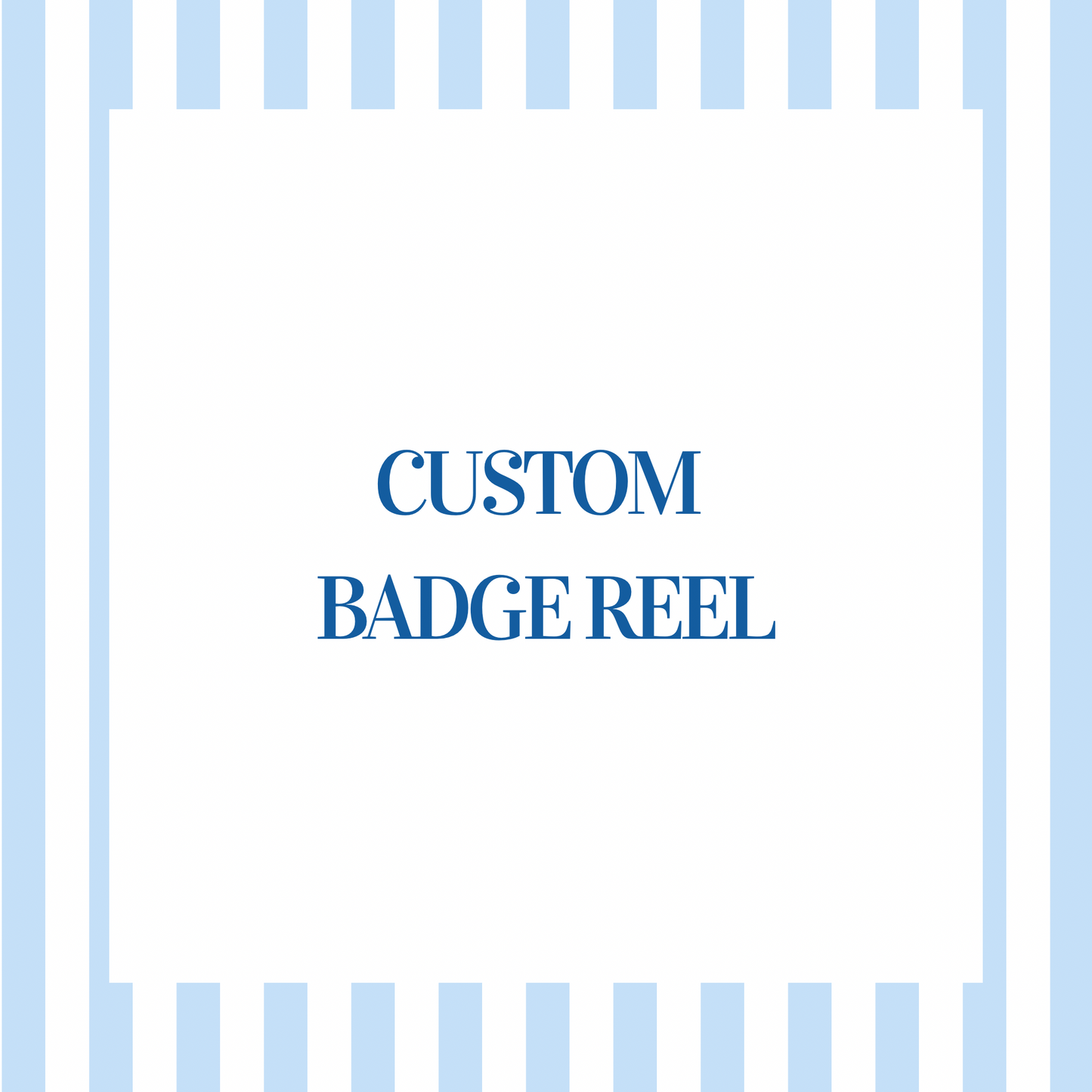Custom Badge Reels Request