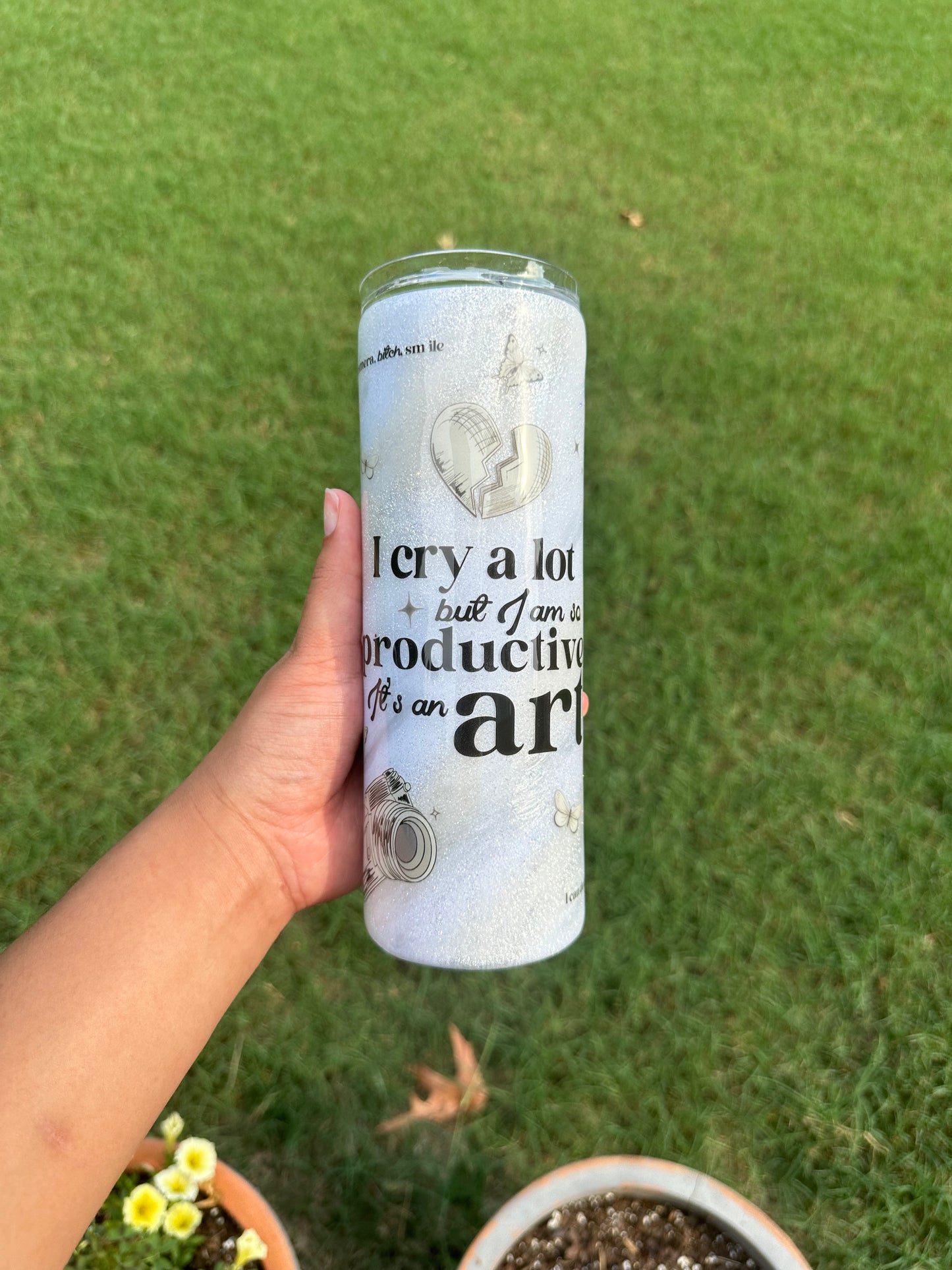 I Cry A Lot Tumbler